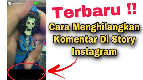 Cara Menghilangkan Komentar Di Story Instagram YouTube