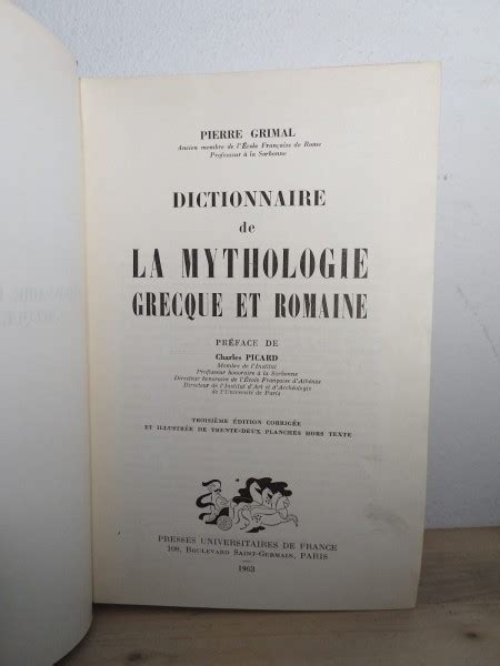 Pierre Grimal Dictionnaire De La Mythologie Grecque Et Romaine