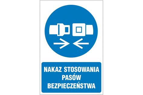 Nakaz stosowania pasów bezpieczeństwa znak nakazu naklejka napis