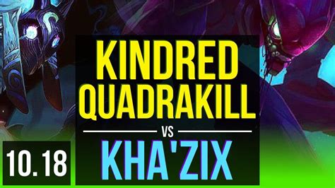 KINDRED Vs KHA ZIX JUNGLE Quadrakill KDA 17 2 13 700 Games