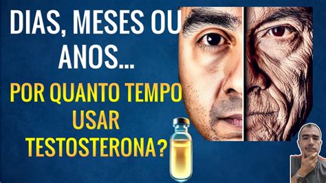 Por Quanto Tempo Fazer A Reposição Hormonal Com Testosterona Youtube