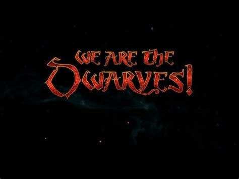 We Are The Dwarves (2016)