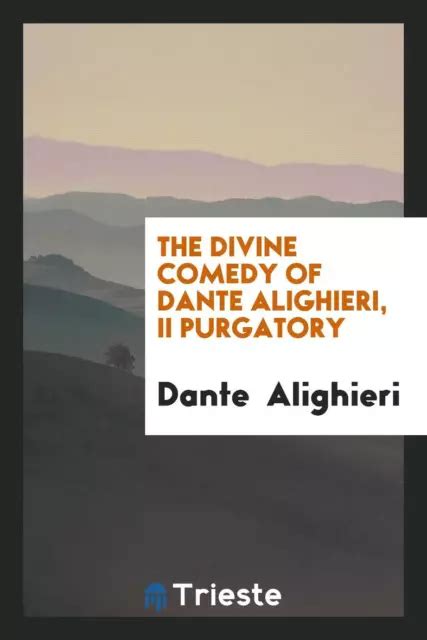 THE DIVINE COMEDY Of Dante Alighieri II Purgatory EUR 16 70 PicClick FR