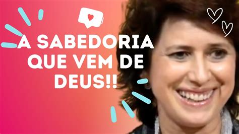 A SABEDORIA QUE VEM DE DEUS Grupo de Oração a Dra Filó YouTube