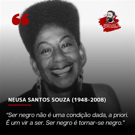 Zahar On Twitter Rt Inst Luizgama Neusa Santos Souza Foi Uma