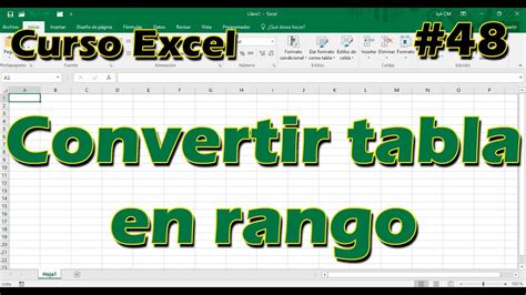 Curso Excel Convertir Tabla En Rango Youtube