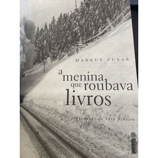 Livro A Menina Que Roubava Livros Markus Zusak Shopee Brasil