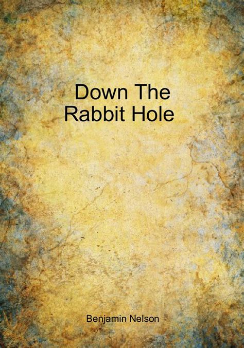 Down The Rabbit Hole | Book 836102