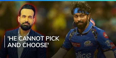 Hardik Pandya Shouldn‘t Be Given So Much Priority Irfan Pathan Ahead Of T20 World Cup Selection