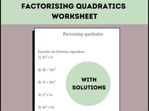 Six Worksheets On Factorising Quadratics With Solutions Teaching Resources