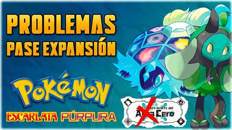 PELIGRA el PASE DE EXPANSIÓN y HOME PROBLEMAS CON POKÉMON ESCARLATA Y