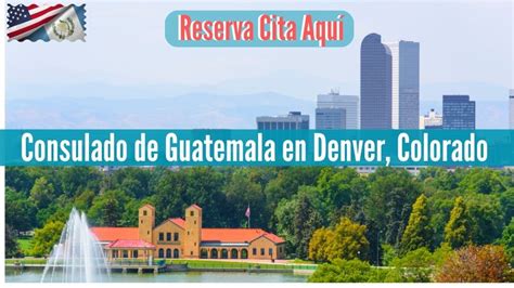 Consulado De Guatemala En Denver Colorado RESERVA CITA