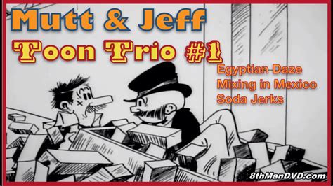 Mutt And Jeff Toon Trio 1 3 Cartoons 1926 Colorized YouTube