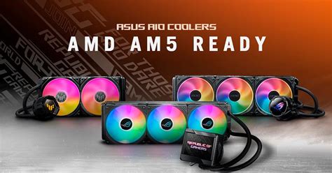 Los Coolers Aio De Asus Serán Totalmente Compatibles Con Las Placas Base Amd Am5 Noticias｜asus