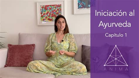 Ayurveda La Ciencia De La Vida Youtube