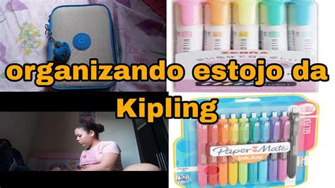 Organizando O Meu Estojo Da Kipling Youtube