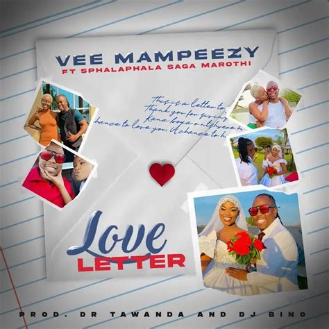 Vee Mampeezy Love Letter Ft Sphalaphala Saga Marothi Zatunes