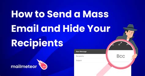 How To Send A Mass Email And Hide Your Recipients In 2025