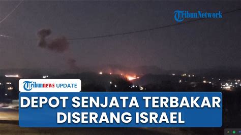 Depot Senjata Hizbullah Terbakar Hebat Dibom Jet Tempur Israel Kilatan