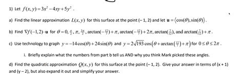 Solved 1 Let Fx Y 3x² 4xy 5y2 A Find The Linear