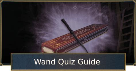 Hogwarts Legacy Wand Customization Quiz Selection And Wand Types