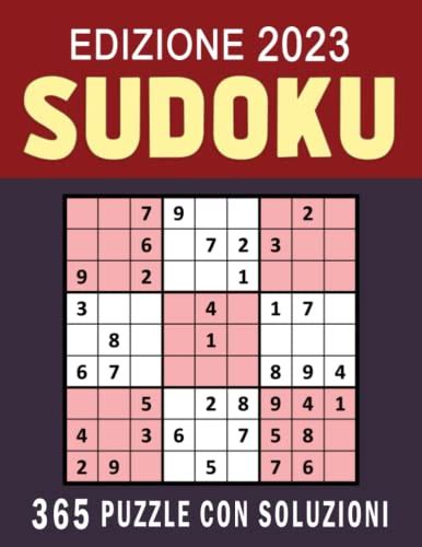 Sudoku Edizione 2023 365 Puzzle 1 Puzzle Al Giorno Libro Sudoku