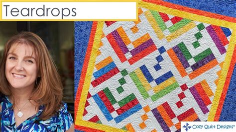 Teardrops Strip Presentation By Cozy Quilt Designs Youtube