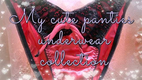 My Cute Panties Underwear Collection Satin 60 YouTube