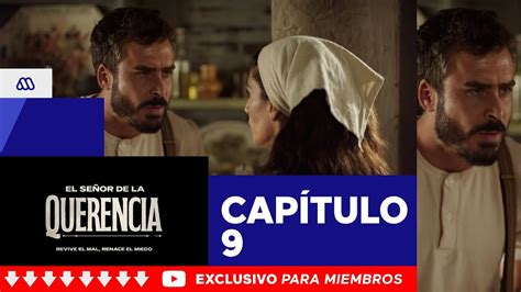 El Señor de la Querencia Capítulo 9 Mega YouTube