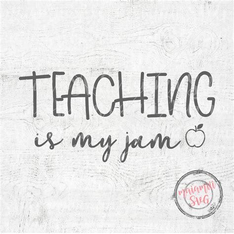 Teaching Is My Jam Svg Teacher T Svg Teacher Shirt Svg Teachers