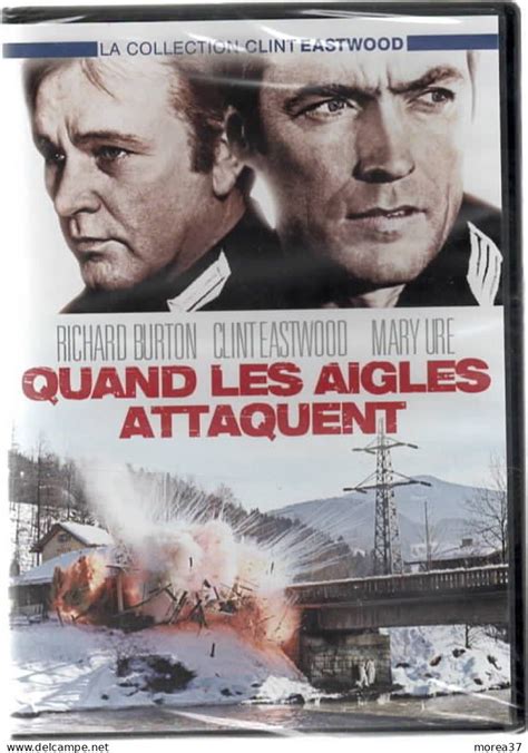 Classiques Quand Les Aigles Attaquent Avec Clint Eastwood C