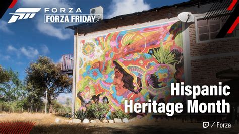 Forza Horizon On Twitter We Re Live Now Celebrating Hispanic Heritage