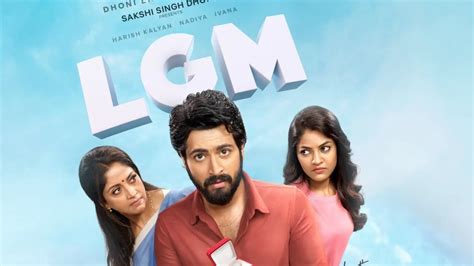 Lgm Tamil Movie 2024 Cast Trailer Songs Ott Release Date