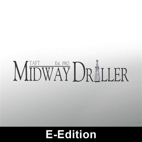 Taft Midway Driller Eedition By Gatehouse Media Inc