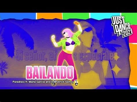 Just Dance 2021 Bailando By Paradisio Ft Dj Patrick Samoy Full