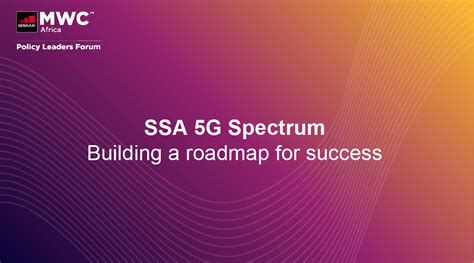 5G Spectrum In Sub Saharan Africa Building Roadmaps For Success