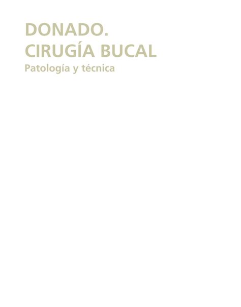 Donado Cirugia Bucal Patologia Y Tecnica Pdf Descarga Gratuita