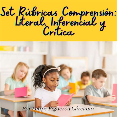 Set rúbricas comprensión lectora literal inferencial y crítica XPPP