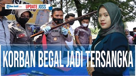 KORBAN BEGAL JADI TERSANGKA GEGARA BUNUH 2 PEMBEGAL WARGA LOMBOK