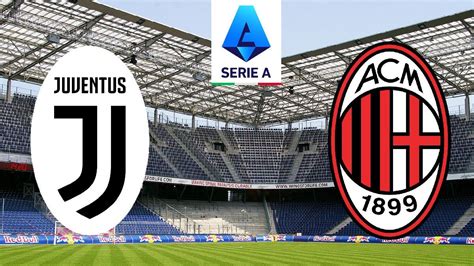 Link Live Streaming Juventus Vs AC Milan Line Up Dan Prediksi Skor Liga