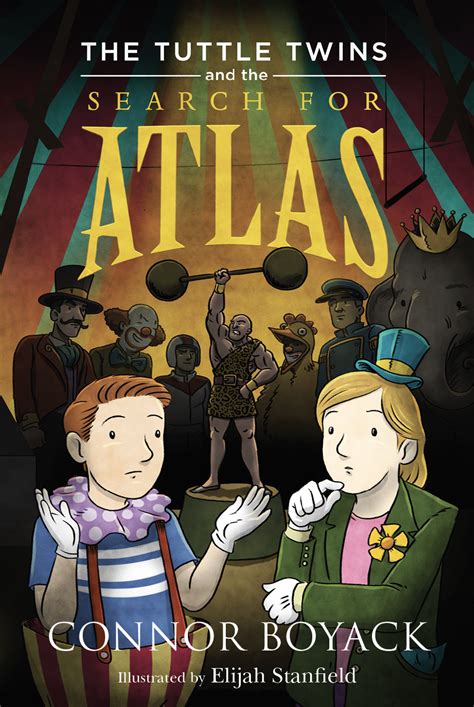 The Tuttle Twins And The Search For Atlas By Connor Boyack Goodreads