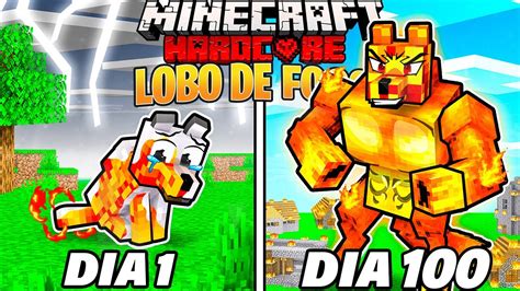 Eu Sobrevivi Dias Como Um Lobo De Fogo No Minecraft Hardcore Youtube