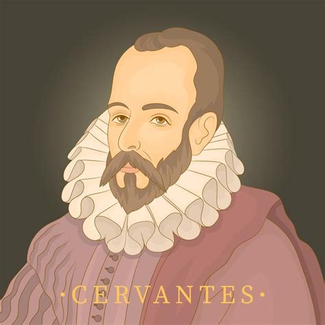 Miguel De Cervantes Famoso Escritor Espa Ol En Miguel De