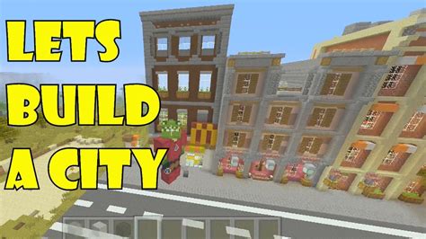 Lets Build A Minecraft City How To Build A City Youtube