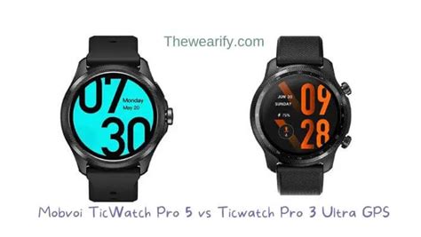 Mobvoi Ticwatch Pro Vs Ticwatch Pro Ultra Gps What S The Difference