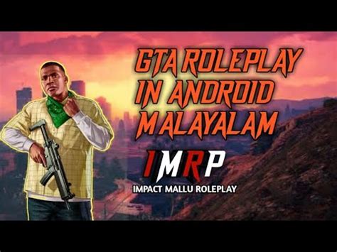 Join Imrp V Impact Mallu Roleplay Gta Features Are Here Join