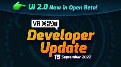 Developer Update - 15 September 2022 - Dev Updates - VRChat Ask Forum