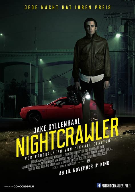 Nightcrawler Jede Nacht Hat Ihren Preis Cinestar