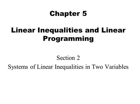 Chapter 5 Linear Inequalities And Linear Programming Section 2 Systems