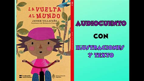 Audiocuento La Vuelta Al Mundo Javier Villafa E Historias Por Leer